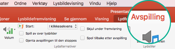 Når et lydklipp er utvalgt på et lysbilde, vises en Avspilling-fane på verktøylinjen for innstilling av videoavspilling.