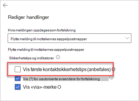 Panelet for anti-phishing-handlinger, med alternativet Vis første kontaktsikkerhetstips uthevet.