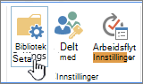 Knapper for innstillinger for SharePoint-bibliotek på båndet