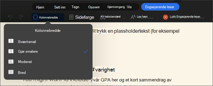 skjermbilde av engasjerende leser med kolonnebredde valgt, alternativer er svært smale, smale, moderate, brede
