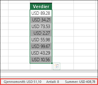 Skjermbilde av merking av et celleområdet, og deretter visning av statuslinjen.