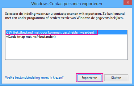 Kies CSV en vervolgens Exporteren.