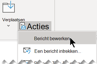 Selecteer Acties en selecteer vervolgens Bericht bewerken.