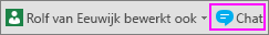 Knop Chatten naast de melding over wie er momenteel ook aan het bewerken is