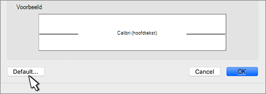 In het dialoogvenster Lettertype is de optie Standaard gemarkeerd.