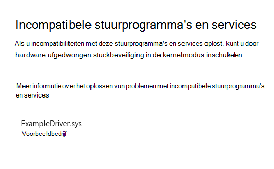 Pagina incompatibele stuurprogramma's en services voor door de kernelmodus afgedwongen stackbeveiliging in de Windows-beveiligings-app, waarbij één incompatibel stuurprogramma wordt weergegeven. Het incompatibele stuurprogramma heet ExampleDriver.sys, gepubliceerd door 'Example Company'.