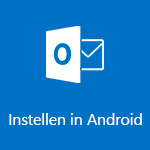 Outlook voor Android instellen