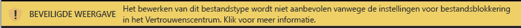 Beveiligde weergave voor documenten die worden geblokkeerd door Bestandsblokkering en waarvoor bewerken wel wordt toegestaan