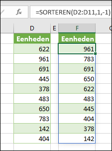 Sorteer de waarden in cellen D2:D11 met =SORTEREN(D2:D11;1;-1)