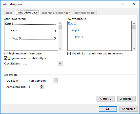 Gebruik het dialoogvenster Inhoudsopgave om het uiterlijk van de inhoudsopgave aanpassen.