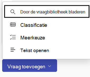 Vervolgkeuzelijst om een vraag toe te voegen