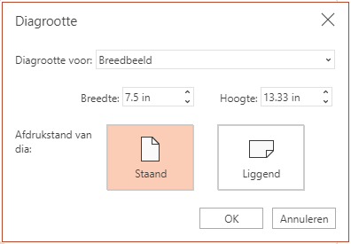 In het dialoogvenster Diagrootte kunt u kiezen tussen een standaard hoogte-/breedteverhouding of breedbeeld. Ook kunt u kiezen tussen de staande en liggende afdrukstand.