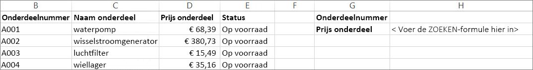 Een voorbeeld van het gebruik van de functie ZOEKEN