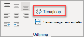 De knop Tekstterugloop in de groep Uitlijning