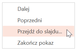 Przechodzenie do slajdu spoza sekwencji