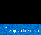 Przycisk przechodzenia do kursu