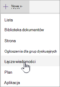 Wybierz pozycję Link Wiadomości z menu + Nowy