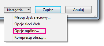 Pozycja Opcje ogólne w menu Narzędzia