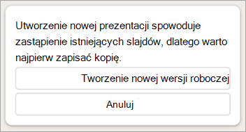 Zrzut ekranu przedstawiający ostrzeżenie w funkcji Copilot w programie PowerPoint dotyczące sposobu, w jaki utworzenie nowej prezentacji zastąpi istniejące slajdy