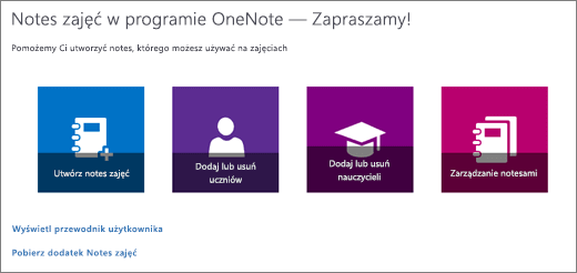 Kreator notesu zajęć w programie OneNote zawiera ikony Utwórz notes zajęć, Dodaj lub usuń uczniów, Dodaj lub usuń nauczycieli i Zarządzaj notesami.