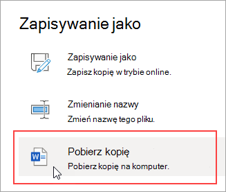 Zapisz jako — Pobierz kopię