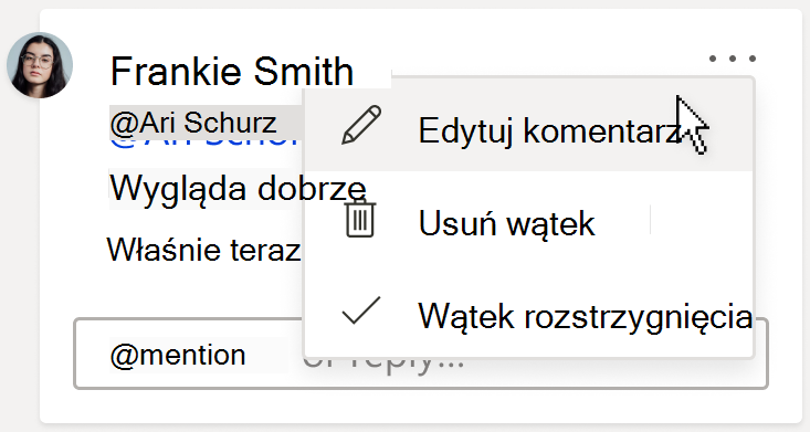 Obraz karty komentarza z opcją Edytuj komentarz. Ta opcja znajduje się w menu rozwijanym Więcej akcji wątku, które można znaleźć w prawym górnym rogu komentarza.