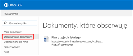 Zrzut ekranu przedstawiający dokumenty usługi OneDrive dla Firm obserwowane w usłudze Office 365.