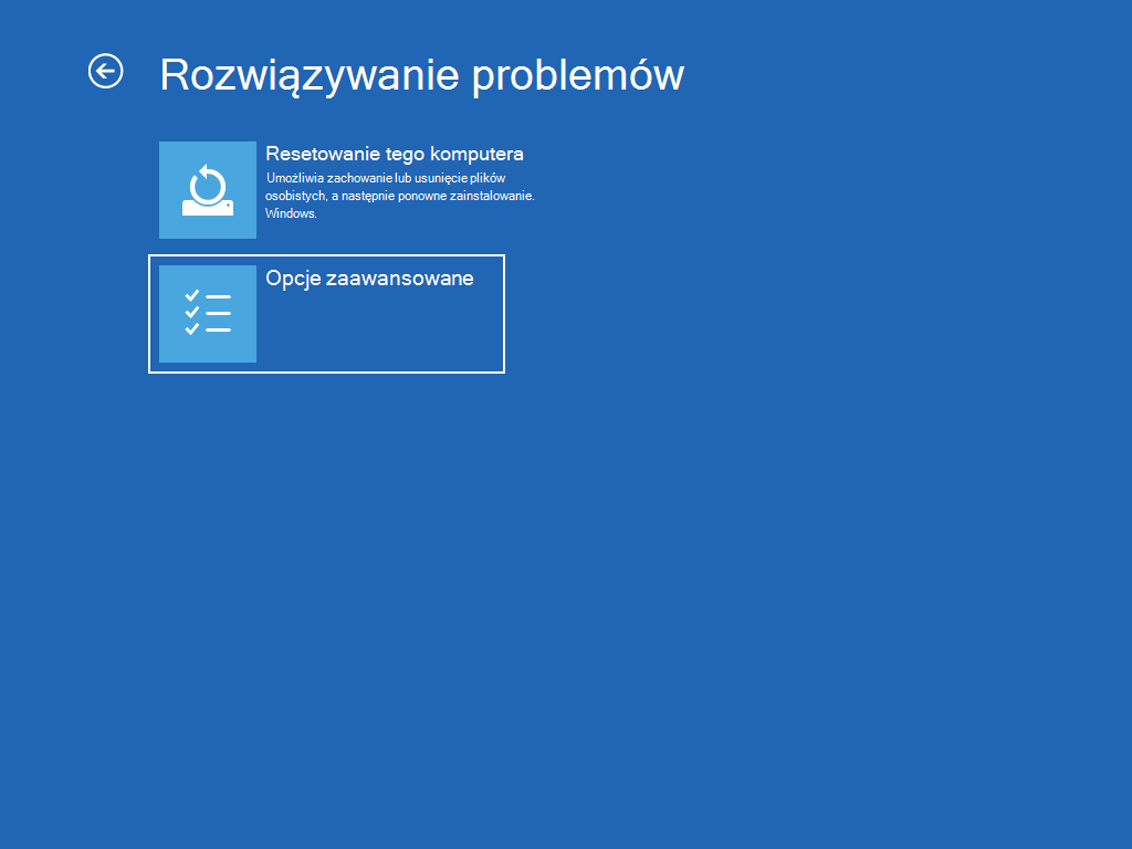 Pokazuje ekran "Rozwiązywanie problemów" z wybraną pozycją "Opcje zaawansowane".