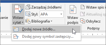 Wskaż pozycję Wstaw cytat, a następnie wybierz pozycję Dodaj nowe źródło