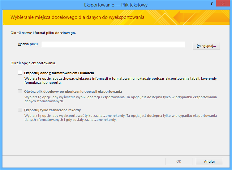 Wybierz opcje eksportowania w oknie dialogowym Eksportowanie — plik tekstowy.