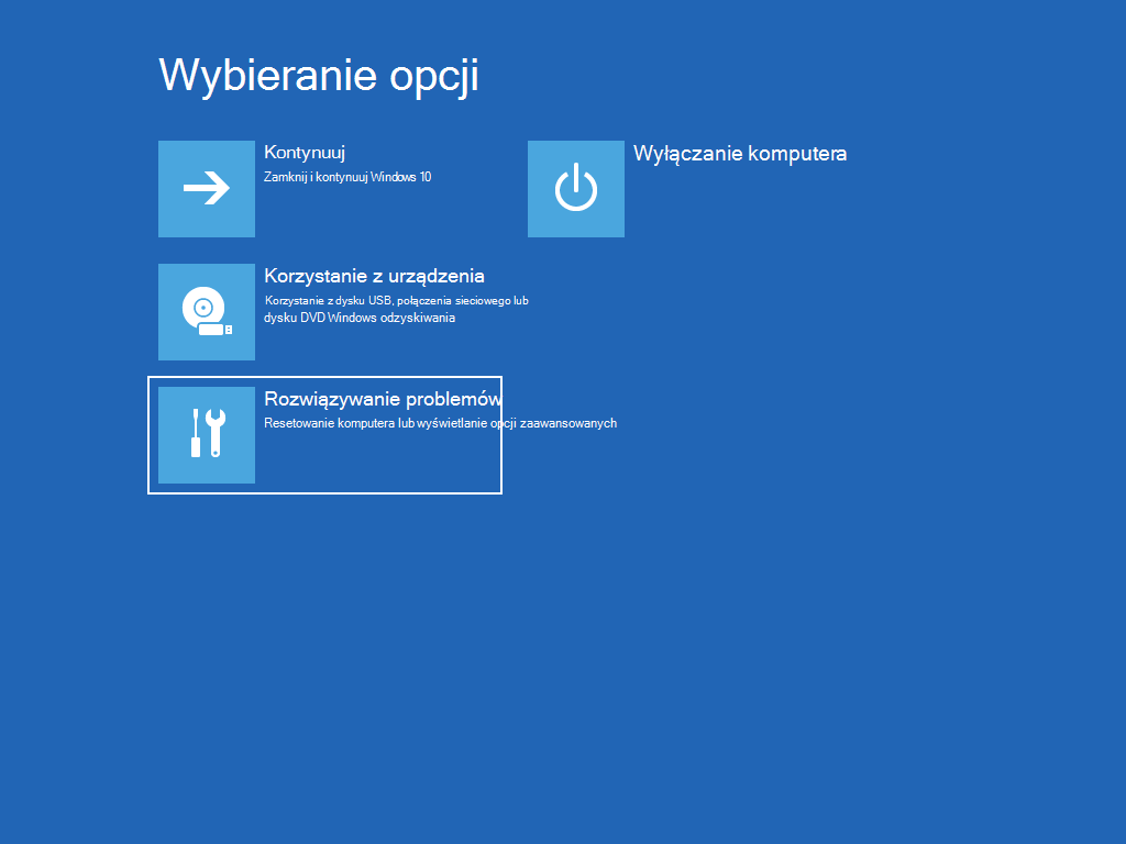 Pokazuje ekran "Wybierz opcję" z wybraną opcją "Rozwiązywanie problemów".