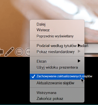Menu kontekstowe Więcej opcji w widoku prezentera przedstawiające zaznaczenie opcji Zapewnij aktualizację slajdów.