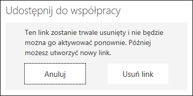 Wyświetlone przyciski Anuluj i Usuń link