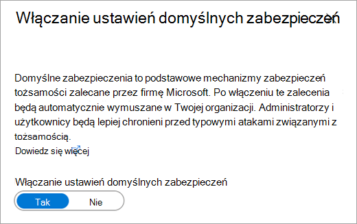 Okno dialogowe Włączanie domyślnych zabezpieczeń właściwości usługi Azure Active Directory.