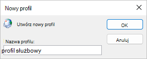 Wprowadź nazwę profilu.