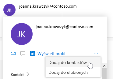 Wybierz ikonę wielokropka, a następnie wybierz pozycję Dodaj do kontaktów