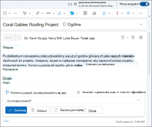 Tekst „Witam wszystkich, po dokładnym rozważeniu” z wersji roboczej wiadomości e-mail. Wybierz opcję zachowania, ponownego wygenerowania, dostosowania lub odrzucenia wyniku funkcji Copilot.