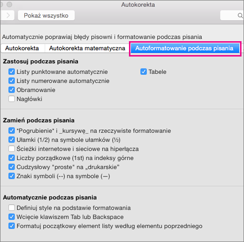Pozycja Autoformatowanie podczas pisania wyróżniona w obszarze Preferencje