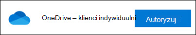 Przycisk autoryzuj w usłudze OneDrive dla klientów indywidualnych.