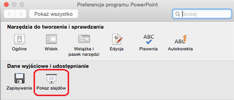 W oknie dialogowym Preferencje programu PowerPoint w obszarze Dane wyjściowe i udostępnianie kliknij pozycję Pokaz slajdów.