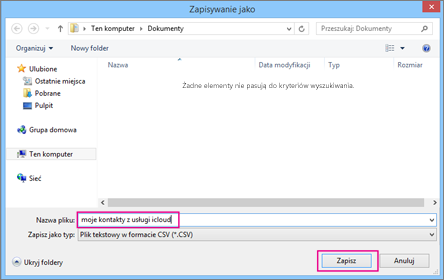 Wpisz nazwę dla pliku csv, a następnie wybierz pozycję Zapisz.