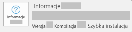 Zrzut ekranu przedstawiający informacje o wersji i kompilacji Szybkiej instalacji
