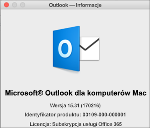Jeśli używasz programu Outlook za pośrednictwem usługi Office 365, pole Outlook — Informacje będzie zawierać tekst Subskrypcja usługi Office 365.