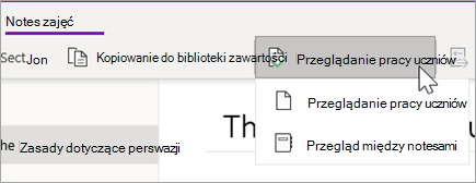 Przycisk Sprawdzanie pracy ucznia. Przejrzyj pracę ucznia i przegląd między notesami to opcje.