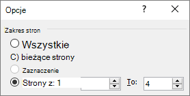 Określ zakres stron w polach Od i Do.