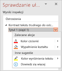 Rozwijane menu problemu w narzędziu Sprawdzanie ułatwień dostępu, zawierające listę zalecanych akcji i innych sugestii.