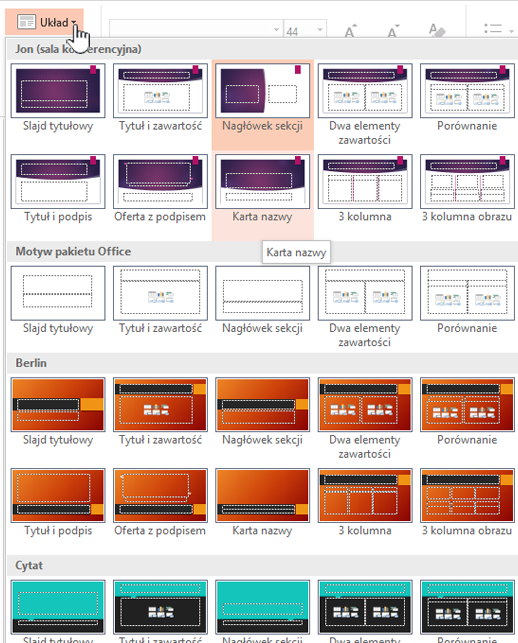 Kliknij strzałkę w dół obok przycisku Układ, aby wyświetlić wybór wzorców