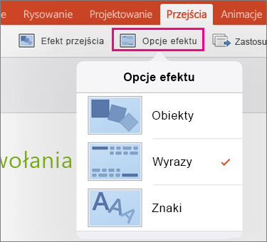 Opcje efektu dla przejścia Płynna zmiana w aplikacji PowerPoint 2016 dla tabletu iPad