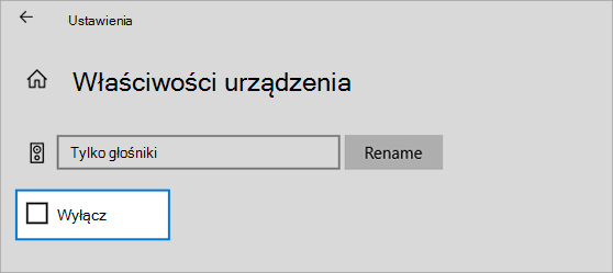 Wyczyszczono pole wyboru wyłączenia właściwości urządzenia