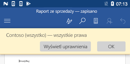 Po otworzeniu pliku chronionego za pomocą usługi IRM w pakiecie Office dla systemu Android możesz wyświetlić uprawnienia, które Ci przypisano.